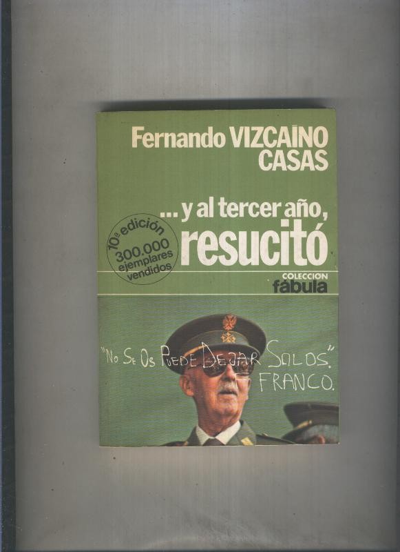 Fabula numero 24: Y al tercer año resucito