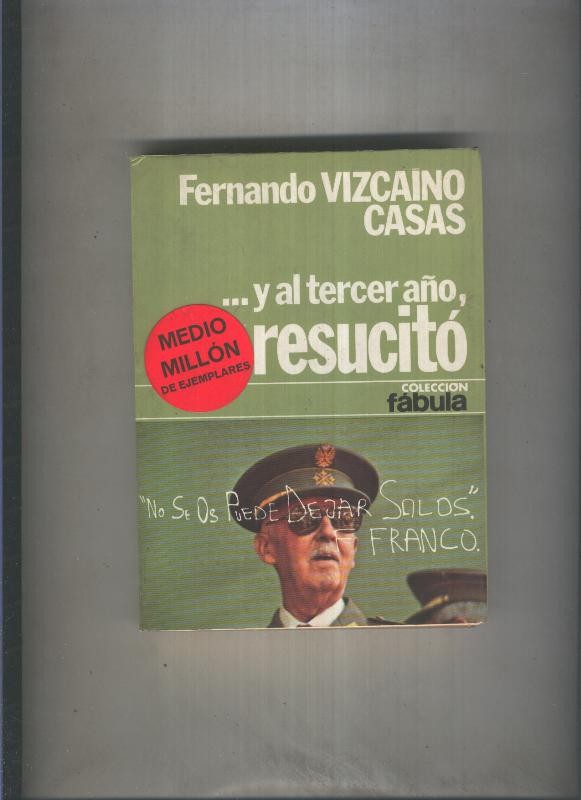 Fabula numero 24: Y al tercer año resucito