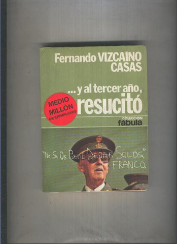 Fabula numero 24: Y al tercer año resucito