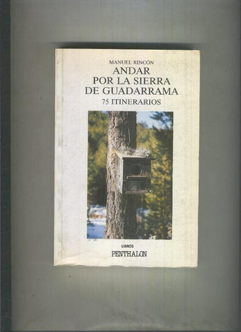 El Buho Viajero numero 63: Andar por la Sierra de Guadarrama, 75 itinerarios