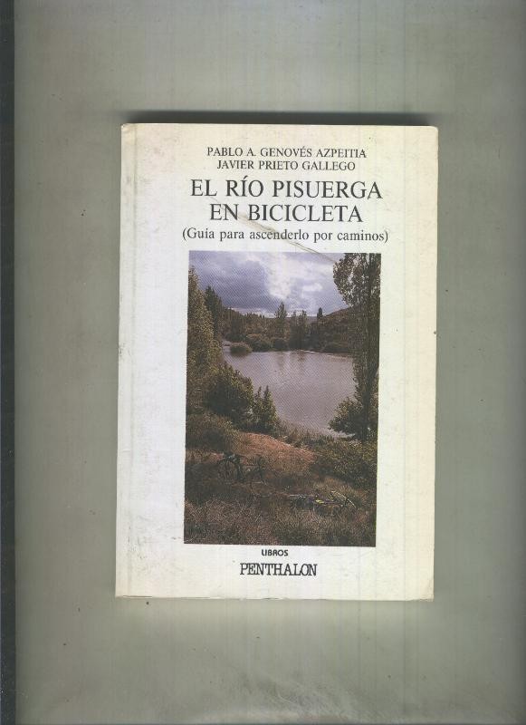 El Buho Viajero numero 64: El rio Pisuerga en biciclieta, guia para ascenderlo por caminos