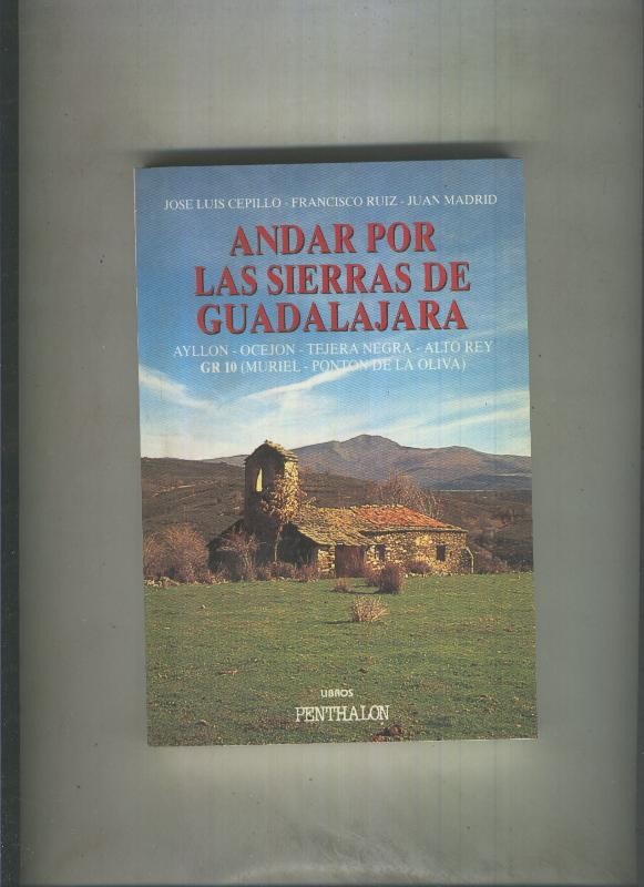 El Buho Viajero numero 97: Andar por las Sierras de Guadalajara