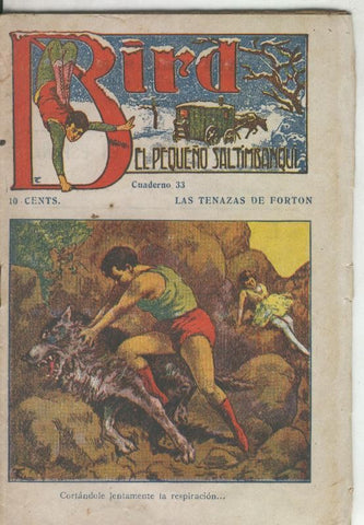 Bird el pequeño saltimbanqui numero 33: las tenazas de Forton