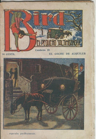 Bird el pequeño saltimbanqui numero 28: El coche de alquiler