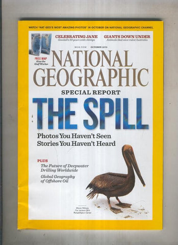 National geographic October 2010: Special report the spill