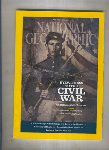 National geographic 2012 May:Eyewitness to the Civil war 