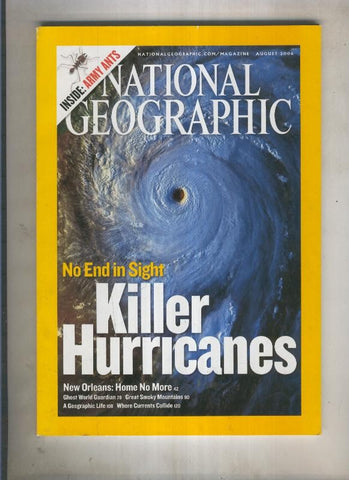National geographic august 2006:No end in sight killer hurricanes 