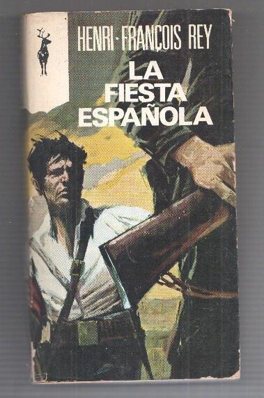 Coleccion Reno numero 319: La fiesta española