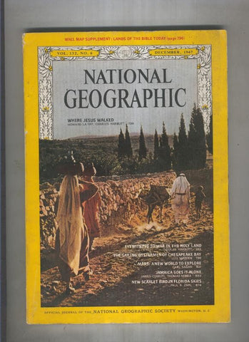 National geographic December 1967:Where jesus walked 