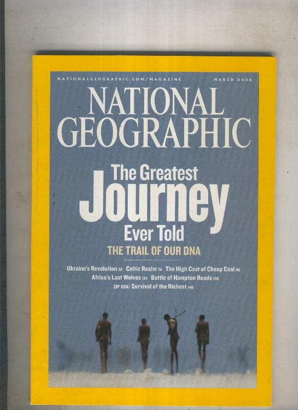 National geographic 2006 March: The greatest journey ever told 
