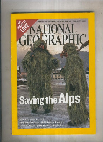 National geographic 2006 February:Saving the alps 