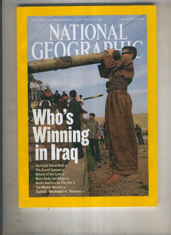 National geographic 2006 January:Whos winning in iraq