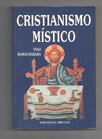 Cristianismo Mistico, las enseñanzas internas del maestro