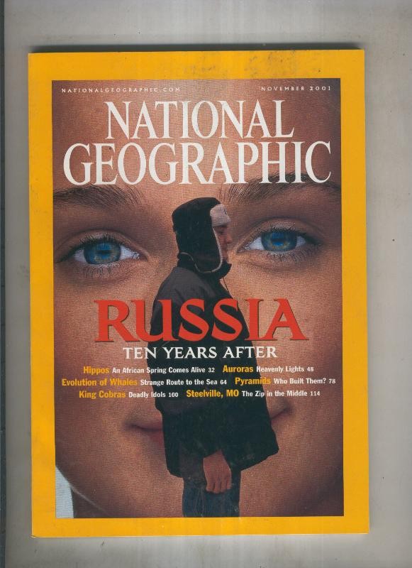 National geographic 2001 november 2001:Russia ten years after 