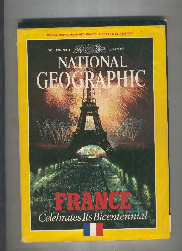 National geographic volumen de 1989 july: France celebrates its bicentennid 