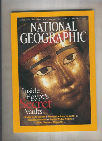 National geographic 2003 january : Inside egypts secret vaults