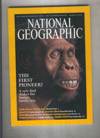 National geographic 2002 august: The first pioneer a new find shakes the human family tree