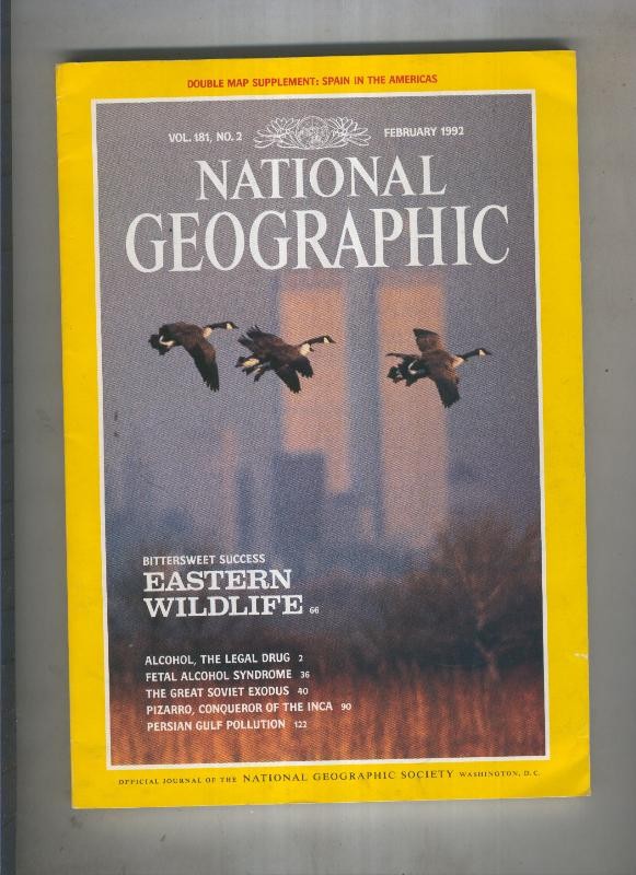 National geographic 1992 february: bittersweet success eastern wildlife