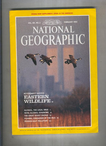 National geographic 1992 february: bittersweet success eastern wildlife
