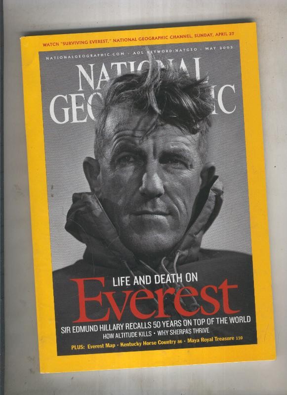 National geographic 2003 May: Life death on everst 