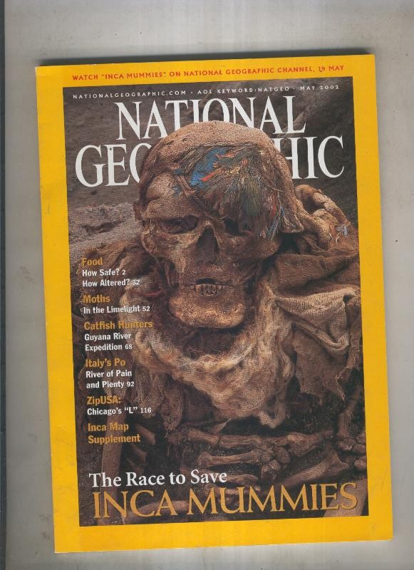 National geographic 2002 May: The race to save incamummies 