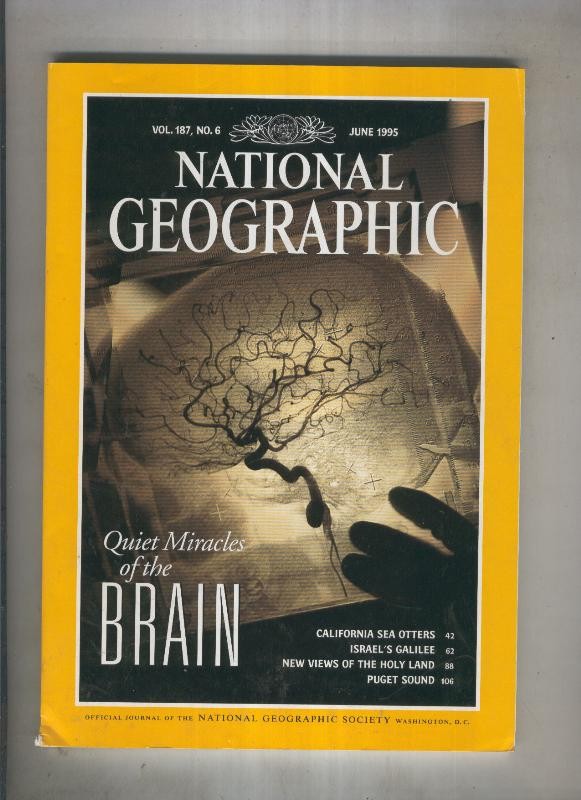 National geographic 1995 june: Quiet miracles of the brain 