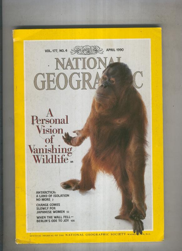 National geographic 1990 April: A personal vision of vanishing wildlife 