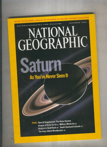 National geographic 2006 december: saturn as you ve never seen it 