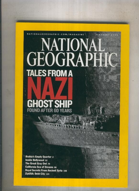 National geographic 2005 february: Tales from a nazi ghost ship found after 60 years