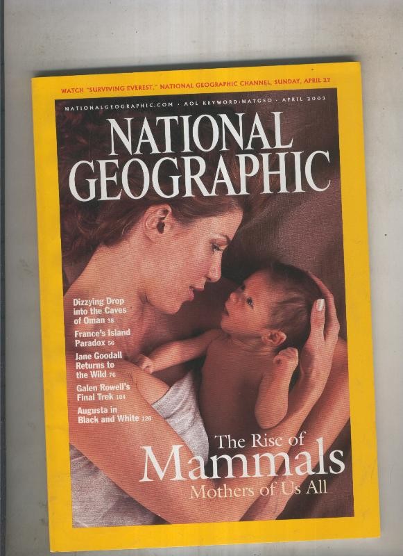 National geographic 2003 abril: The rise of mammals