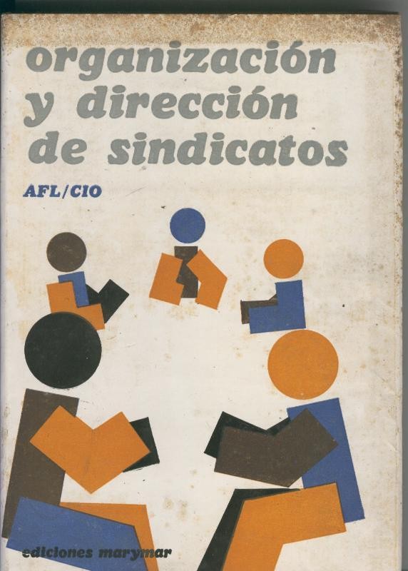 Organizacion y direccion de sindicatos