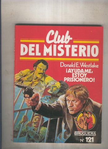 Club del Misterio numero 121:Ayudame, estoy prisionero