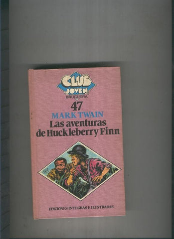Las aventuras de Huckleberry Finn