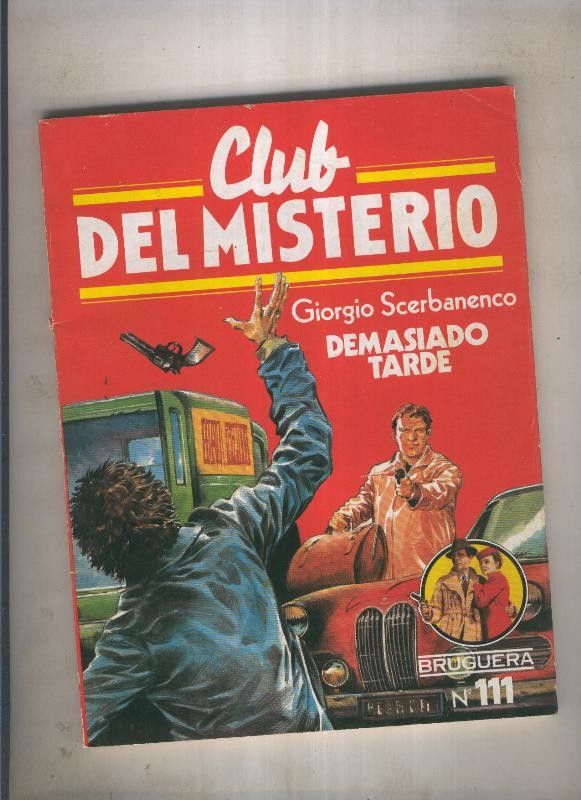 Club del Misterio numero 111:Demasiado tarde