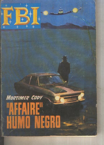 FBI numero 895: Affaire Humo Negro