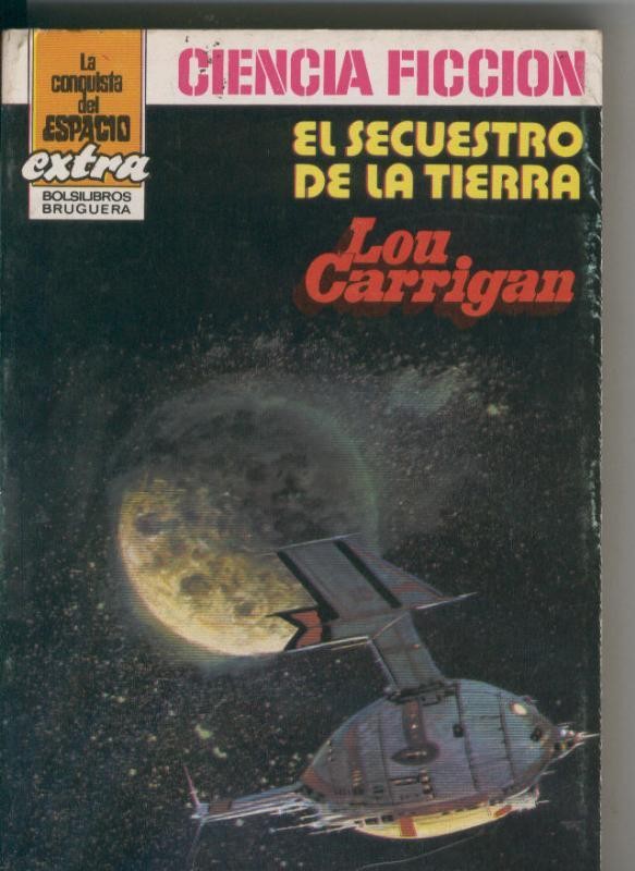 La conquista del Espacio Extra numero 01: El secuestro de la tierra