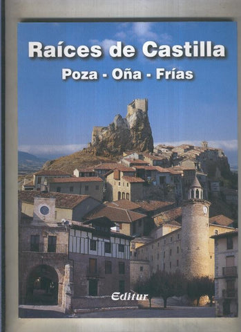 Raices de Castilla: Poza-Oña-Frias