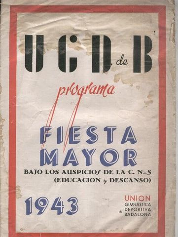 Union Gimnastica deportiva de Badalona: fiesta mayor 1943