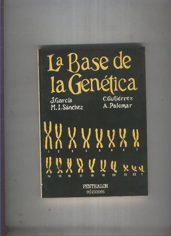 El Buho Viajero numero 017: La base de la genetica