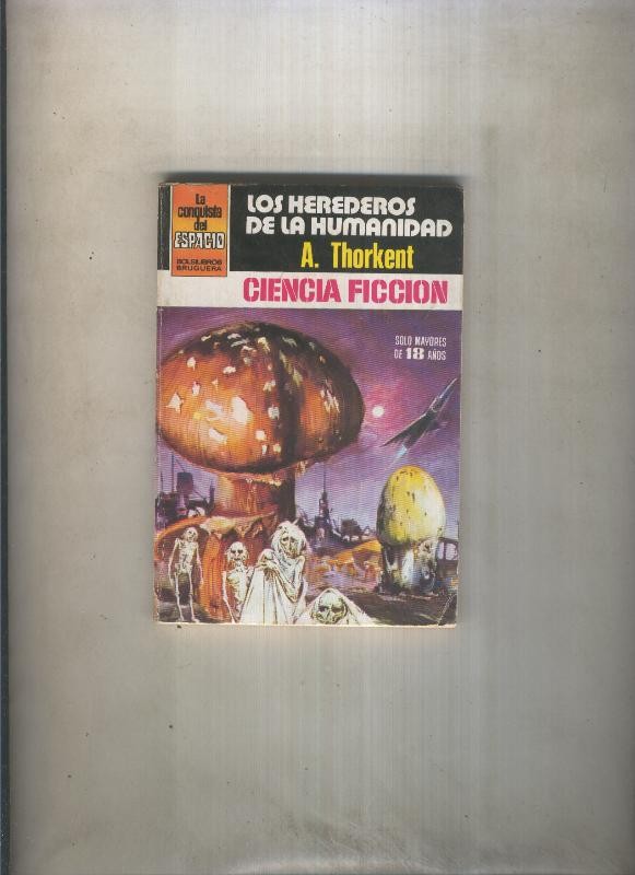 La conquista del espacio numero 577: Los herederos de la humanidad