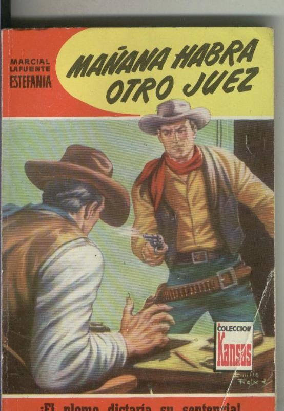 Kansas numero 021: Mañana habra otro juez