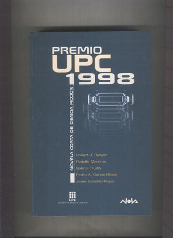 Nova Ciencia Ficcion numero 123: Premio UPC 1998: Novela corta de Ciencia Ficcion