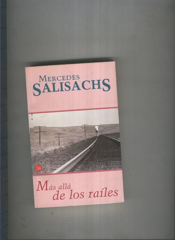 Mas alla de los railes
