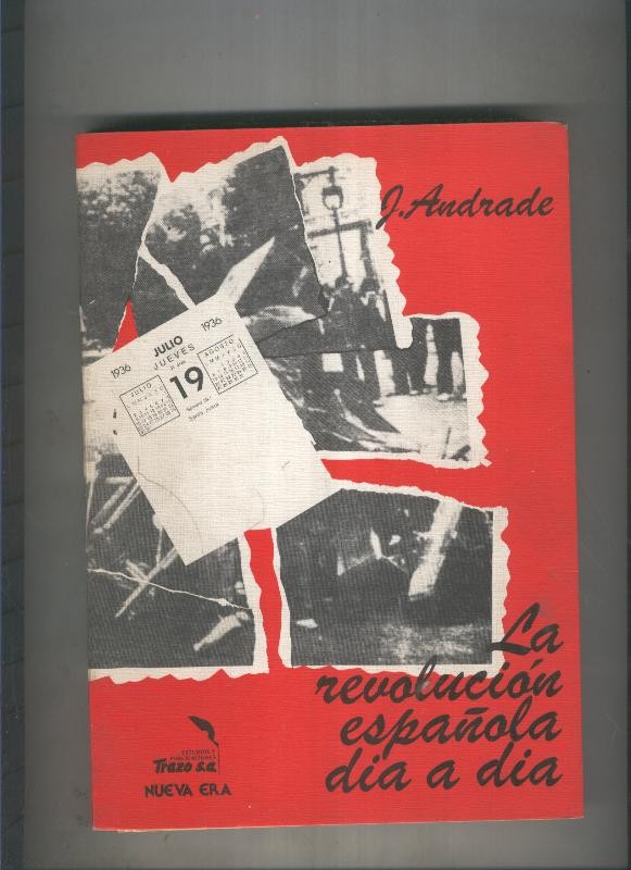 La revolucion española dia a dia