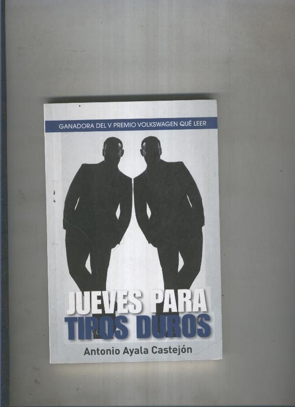 Jueves para tiros duros