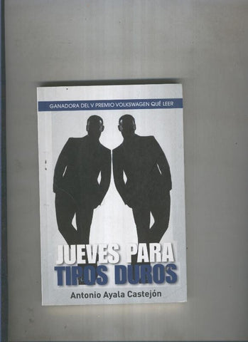 Jueves para tiros duros