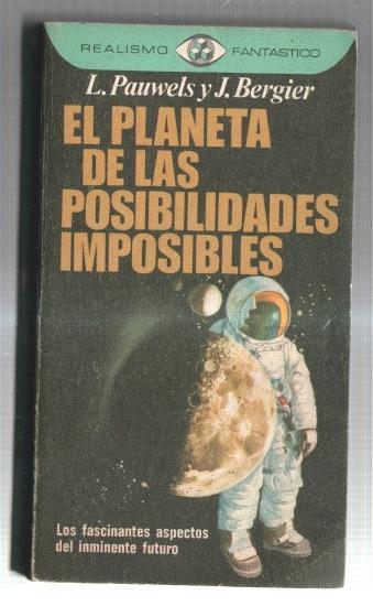 Realismo Fantastico numero 010: El planeta de las posibilidades imposibles