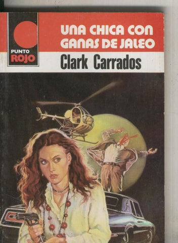 Punto Rojo numero 960: Una chica con ganas de jaleo