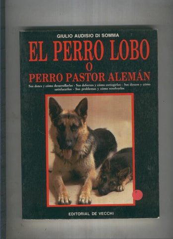 El perro lobo o perro pastor aleman