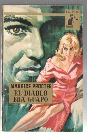 Biblioteca oro numero 473: El diablo era guapo